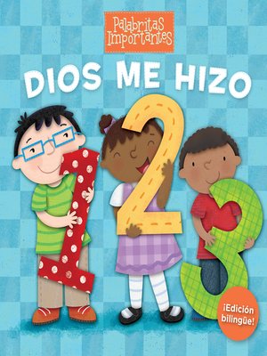 cover image of Dios me hizo 1, 2, 3 (Edición bilingüe)